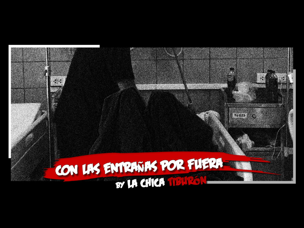 Con las entrañas por&nbsp;fuera