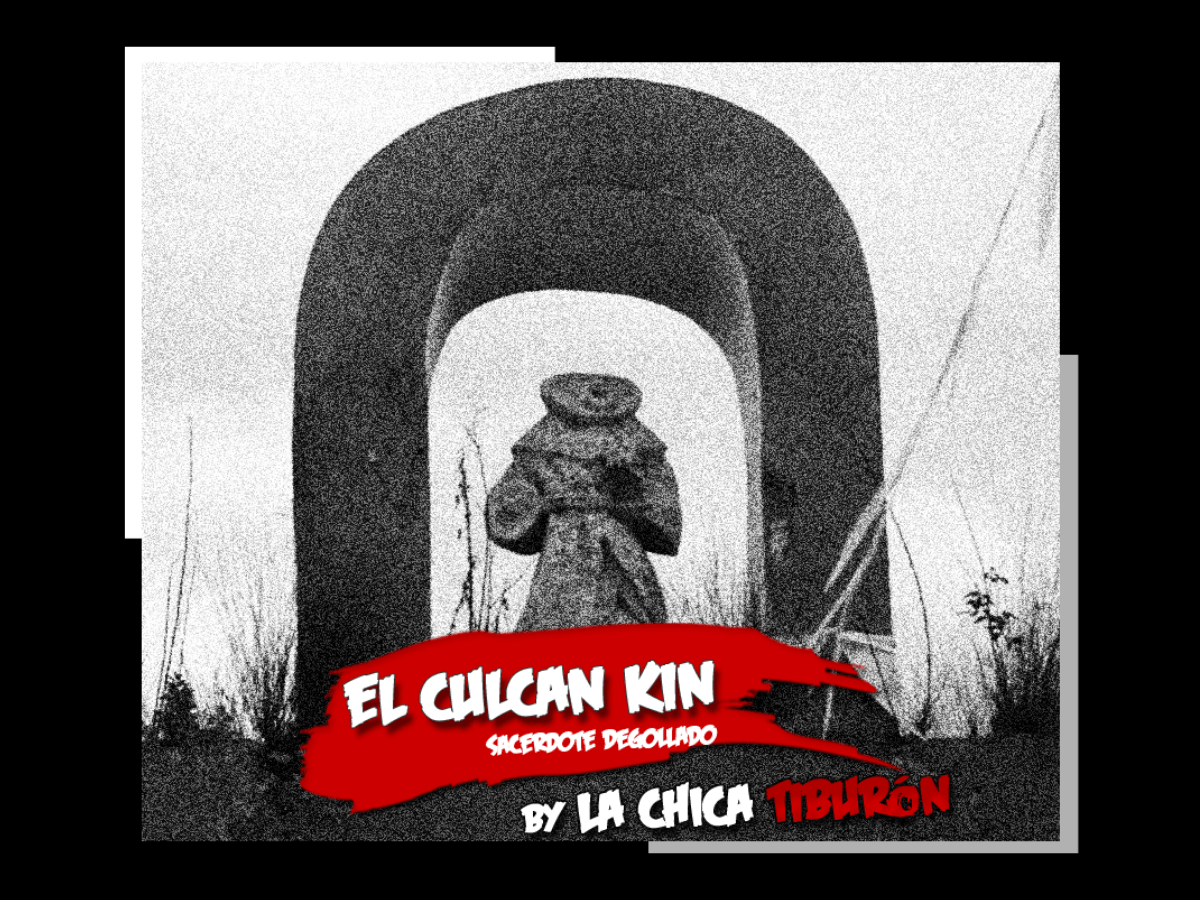 El Culcan Kin (Sacerdote&nbsp;degollado)